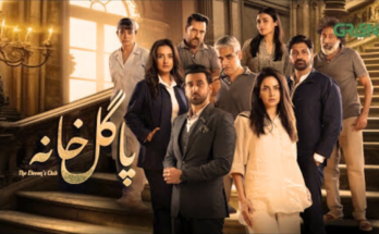 Pagal Khana Drama Cast, Name, writer, Story, Date & Timings